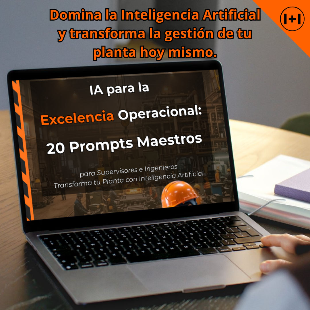IA para la Excelencia Operacional: 20 Prompts Maestros para Ingenieros